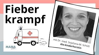 Fieberkrampf amp Fieber Experteninterview mit der Kinderärztin diekinderherztin Dr Schütt [upl. by Arliene581]