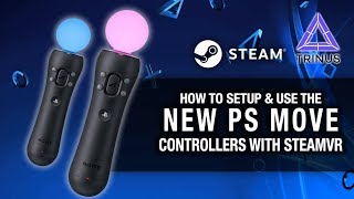 HOW TO SETUP THE NEW PS MOVE CONTROLLERS ZCM2 FOR STEAMVR  PS Move SteamVR Gameplay [upl. by Suirrad]