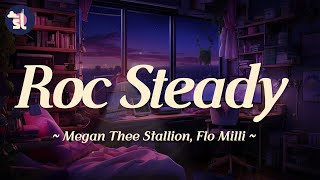 Megan The Stallion feat Flo Milli  Roc Steady [upl. by Noived128]