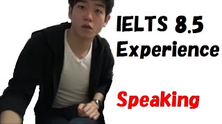 IELTS 85 Experience 【IELTS 85取得！スピーキング編】 [upl. by O'Donoghue]