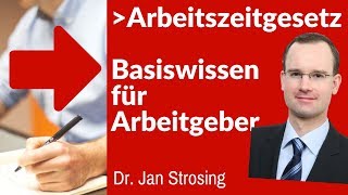 Arbeitszeitgesetz ► Basiswissen Arbeitsrecht  eLearning Arbeitsrecht aus der Cloud [upl. by Rivkah365]