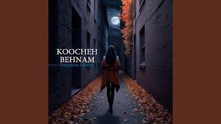 Koocheh [upl. by Tyrone]