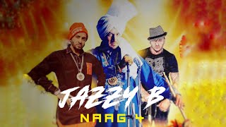 Jazzy B  Naag 4 Live Akhada [upl. by Raynard923]