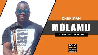 Molamu  Chef Man Official Audio [upl. by Aitnuahs]