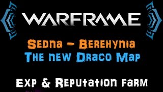 SotR Warframe  Sedna  Berehynia the new Draco  Exp amp Reputation Farm  N00blShowtek [upl. by Knowland]