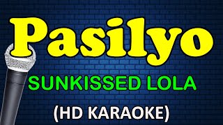 PASILYO  SunKissed Lola HD Karaoke [upl. by Ranie]