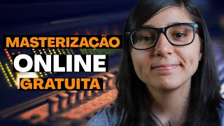 MASTERIZAÇÃO PROFISSIONAL ONLINE E GRÁTIS [upl. by Satsok]