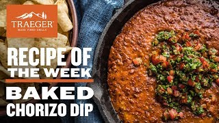 Baked Chorizo Cheese Dip Recipe  Traeger Grills [upl. by Mayrim]