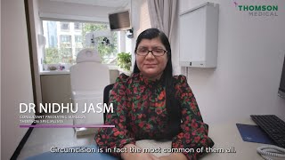 Circumcision  Dr Nidhu Jasm Paediatric Surgeon Thomson Specialists [upl. by Henghold]