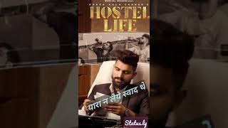 Hostel Life Khasa Aala Chahar New Song Whatsapp Status  Ek Hostel Naam ka Pinjra tha Full Song ❤️❣️ [upl. by Anead]