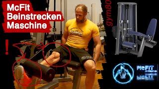 McFit BEINSTRECKEN MASCHINE  Beinübung  Gym 80  Richtige Ausführung  Beintraining  Leg day [upl. by Tuttle754]