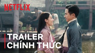 Ngược dòng thời gian để yêu anh  Trailer Chính Thức  Netflix [upl. by Magavern]