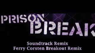 Prison Break Theme Ferry corsten Breakout mix [upl. by Gean741]