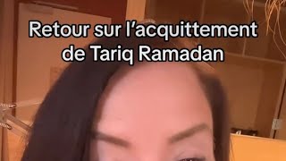 Retour sur l’acquittement de Tariq Ramadan [upl. by Ltihcox571]