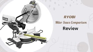 Comparison Review of the Ryobi Miter Saws [upl. by Geraint102]