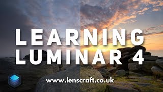 Learning Luminar 4 Photo Editing Tutorial [upl. by Lyall802]