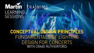 Fundamentals of Lighting Design for Concerts with Craig Rutherford  Webinar [upl. by Anabahs]