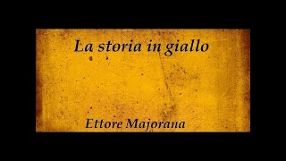 Ettore Majorana [upl. by Oer555]