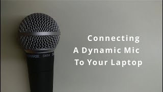 Connect your dynamic mic to your laptop︱With the SM58 and Behringer UM2 [upl. by Akenna]