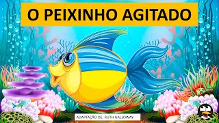 O PEIXINHO AGITADO  História Infantil [upl. by Ahseele175]