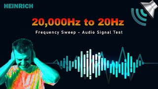 Audio Signal Test20kHz to 20Hz Frequency Sweep  HEINRICH LIMITED [upl. by Aicenad]