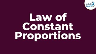 Law of Constant Proportions  Dont Memorise [upl. by Hesper]