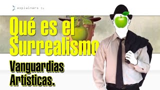 Qué es el Surrealismo explicación fácil por explainerstv [upl. by Eilyk]