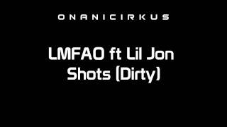 LMFAO ft Lil Jon  Shots Dirty HD [upl. by Salkin128]