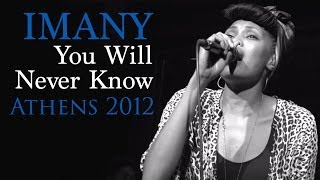 Imany  You will never know Live in Athens 2012 [upl. by Cymbre744]