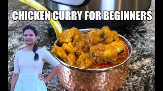 Instant Pot Chicken Masala Curry for Beginners  Pressure Cooker Chicken Curry [upl. by Behka]