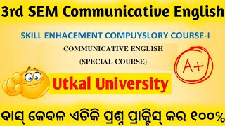 3rd Semester Communicative English Selected Questions For Exam 3rdsemester utkaluniversity sec1 [upl. by Lalib]