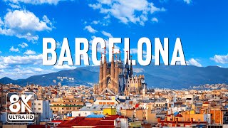 Barcelona 8K UHD – Discover The City Of Spains Most Unique Architecture [upl. by Nehtanhoj969]