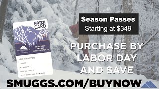 Smuggs Labor Day Sale for the 202425 Ski amp Ride Season Passes [upl. by Sonaj]