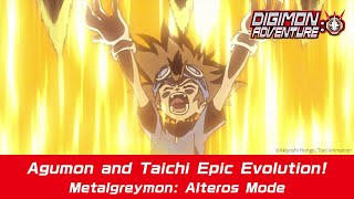 「DIGIMON ADVENTURE」Agumon and Taichi Epic Evolution Metalgreymon Alteros Mode [upl. by Vachel607]