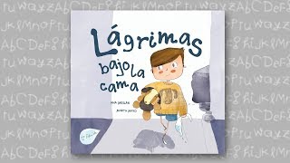 CUENTOS INFANTILES  LÁGRIMAS BAJO LA CAMA [upl. by Lleneg]