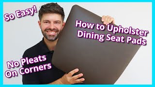 HOW TO REUPHOLSTER DINING SEATS  DINING SEAT PADS  UPHOLSTERY FOR BEGINNERS  FaceliftInteriors [upl. by Allehcram]