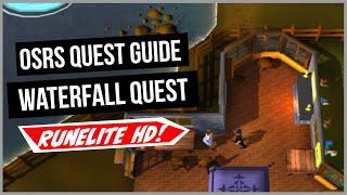 OSRS Waterfall Quest Quest Guide  Old School RuneScape RuneLite HD [upl. by Shaw]