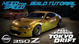 Need for Speed 2015  Tokyo Drift Morimotos Nissan 350Z Build Tutorial  How To Make [upl. by Alysoun]