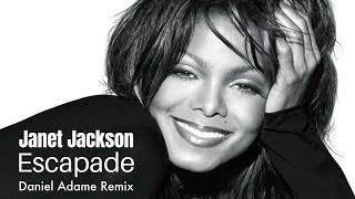 Janet Jackson  Escapade Daniel Adame Remix 2024 [upl. by Bonaparte]