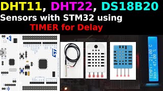 DHT11  DHT22  DS18B20 with STM32 using TIMER Delay [upl. by Araes]