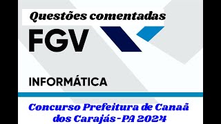 Questões comentada de Informática  Banca FGV [upl. by Htiekel726]