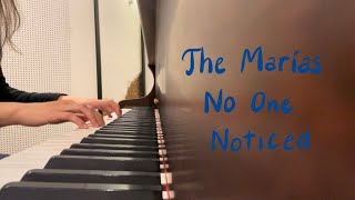 the marías no one noticed piano cover sheet music [upl. by Lidia205]