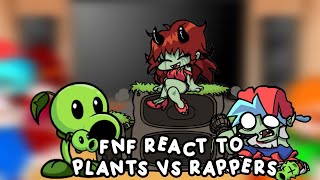 FNF React To Plants VS Rappers  FNF Mod  Friday Night Funkin  PVZ [upl. by Maria]