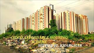 CIDCO  AFFORDABLE HOUSING SCHEME  SECTOR 40  Kharghar  Navi Mumbai [upl. by Kalie]