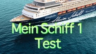 Alte Mein Schiff 1  Schiffstour amp Test  TUI Cruises [upl. by Esinet]