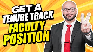 How To Get A Tenure Track Faculty Position  Get A Tenure Track Faculty Position [upl. by Durst]