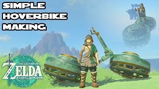 HOVERBIKE TUTORIAL A Beginner Guide  3 Simple Methods in Tears of the Kingdom [upl. by Oirelav]