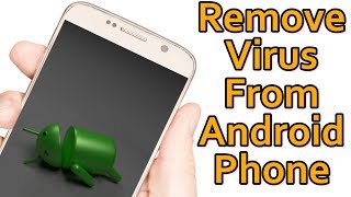 How to Remove a Virus From Your Android Phone Without Factory Reset [upl. by Marola621]