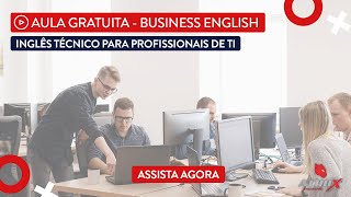 Aula Gratuita Inglês Técnico para Profissionais de TI [upl. by Trista]