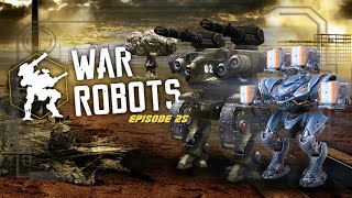 War Robots PC Gameplay  Episode 25 [upl. by Amlez100]